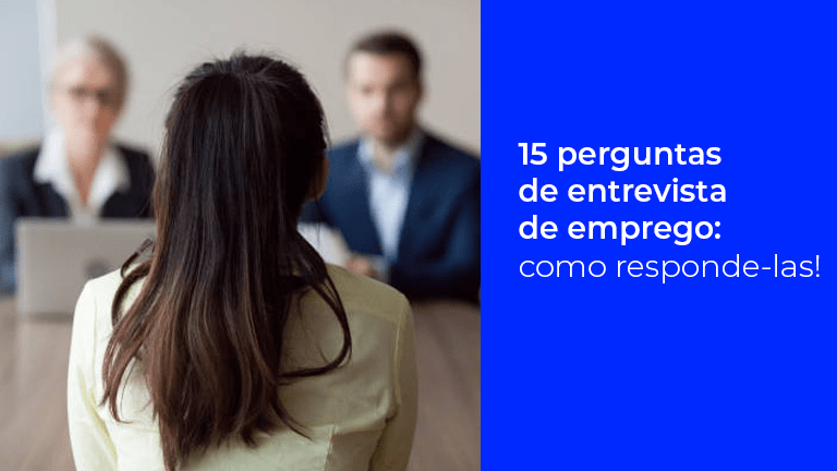 15 perguntas de entrevista de emprego