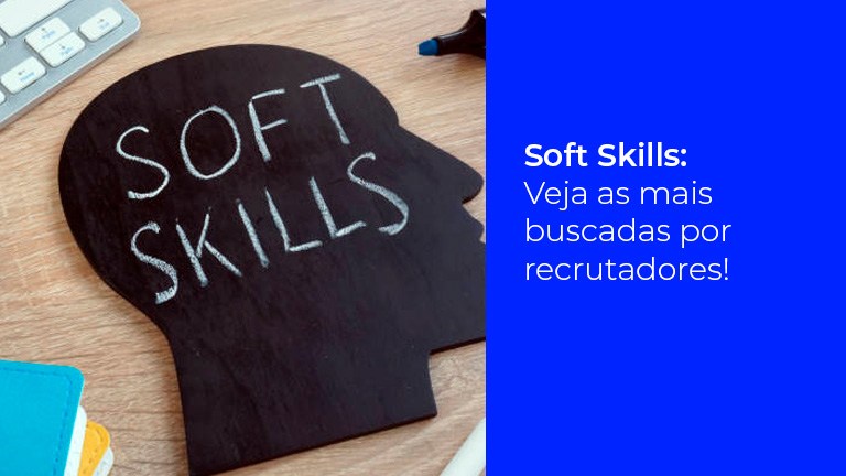 Soft Skills mais buscadas por recrutadores
