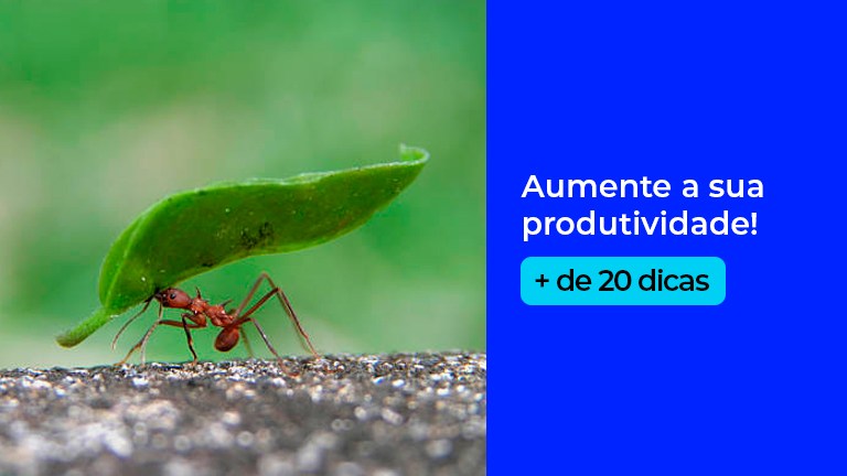 Aumentar a produtividade, mais de 20 dicas