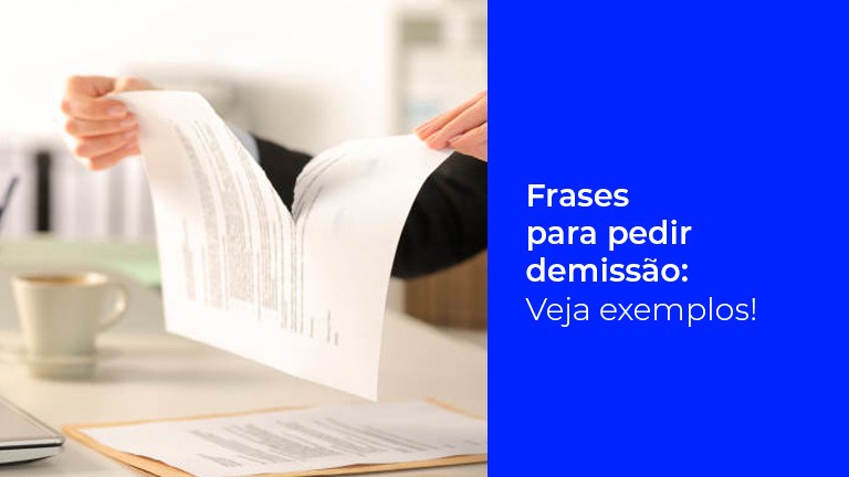 Frases para pedir Demissão